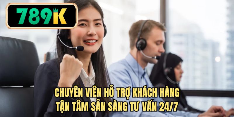 Chuyên viên hỗ trợ khách hàng tận tâm sẵn sàng tư vấn 24/7