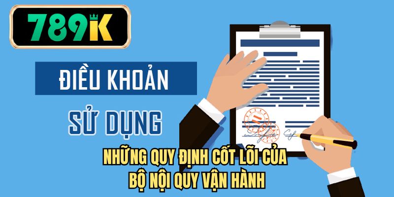 Những quy định cốt lõi của bộ nội quy vận hành 